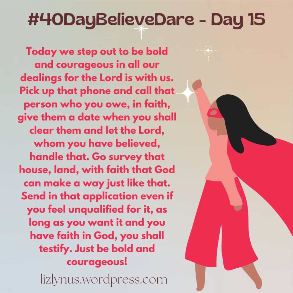 Day 15: Be Bold And Courageous